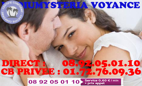 VOYANCE DE L'AMOUR MEDIUMYSTERIA 0892 05 01 10 à 75008